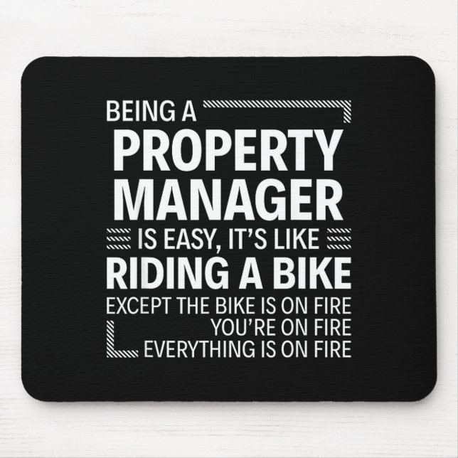 Alfombrilla De Ratón Being A Property Manager Is Easy It's Like Riding  (Frente)