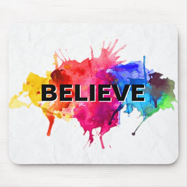 Alfombrilla De Ratón BELIEVE Paint Splash Resumen (Frente)