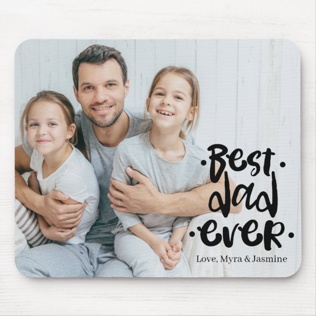 Alfombrilla De Ratón Best Dad Ever Black Custom Photo Gift From Kids  (Frente)