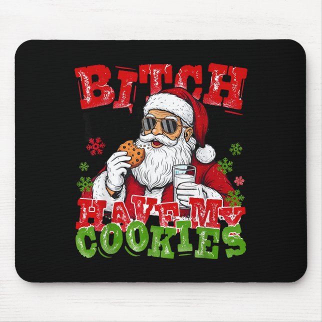 Alfombrilla De Ratón Better Have My Cookies Santa Claus Christmas Funny (Frente)