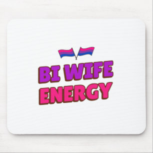 Alfombrilla De Ratón Bi Wife Energy