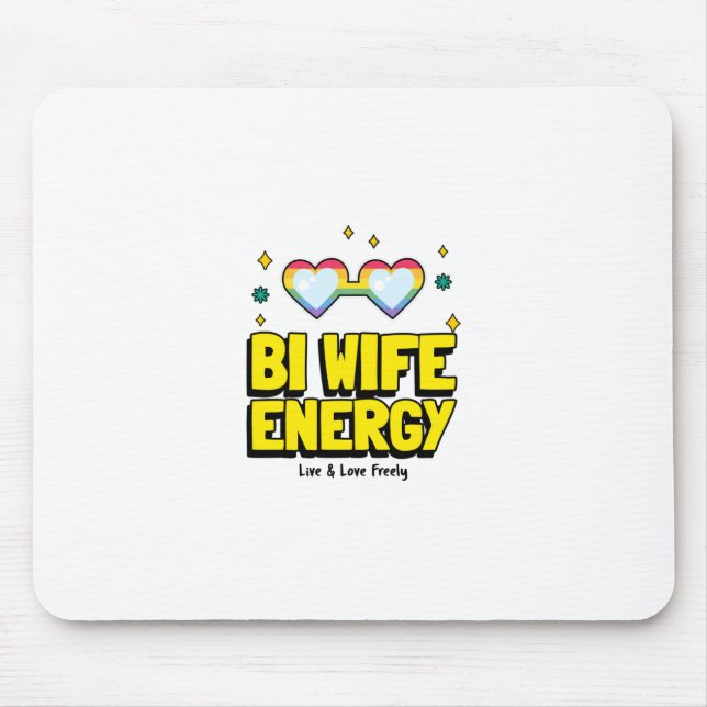 Alfombrilla De Ratón Bi Wife Energy (Frente)