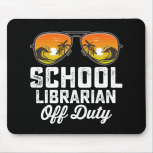 Alfombrilla De Ratón Bibliotecario Escolar Fuera De Servicio El Día De 