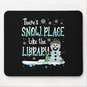 Alfombrilla De Ratón Bibliotecario Hay Lugar De Nieve Como La Bibliotec