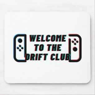 Alfombrilla De Ratón Bienvenido Al Club De Drift