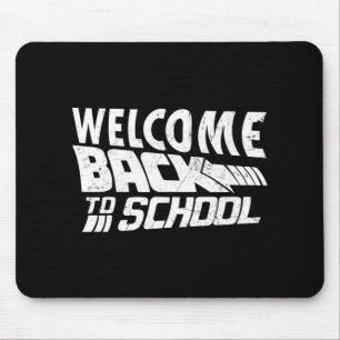 Alfombrilla De Ratón Bienvenido de vuelta a la escuela, primer día de c