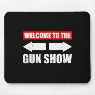 Alfombrilla De Ratón Bienvenidos A Gun Show Weight Sports Gym Funny Bo