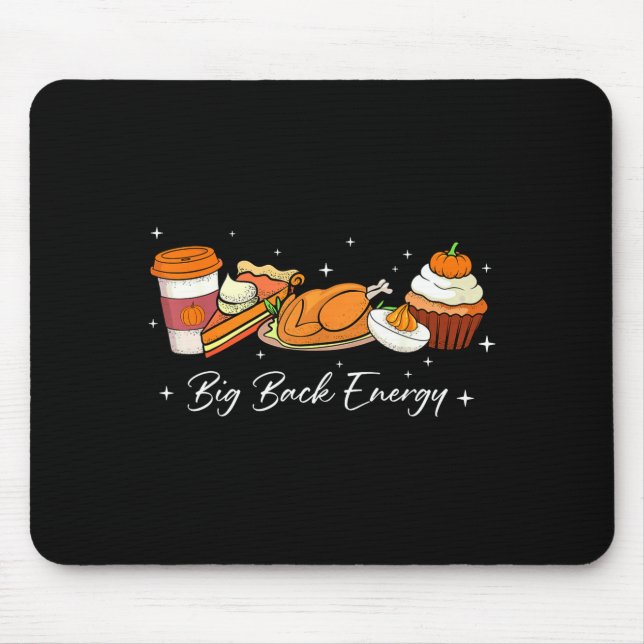Alfombrilla De Ratón Big Back Energy Funny Thanksgiving Dinner Turkey L (Frente)