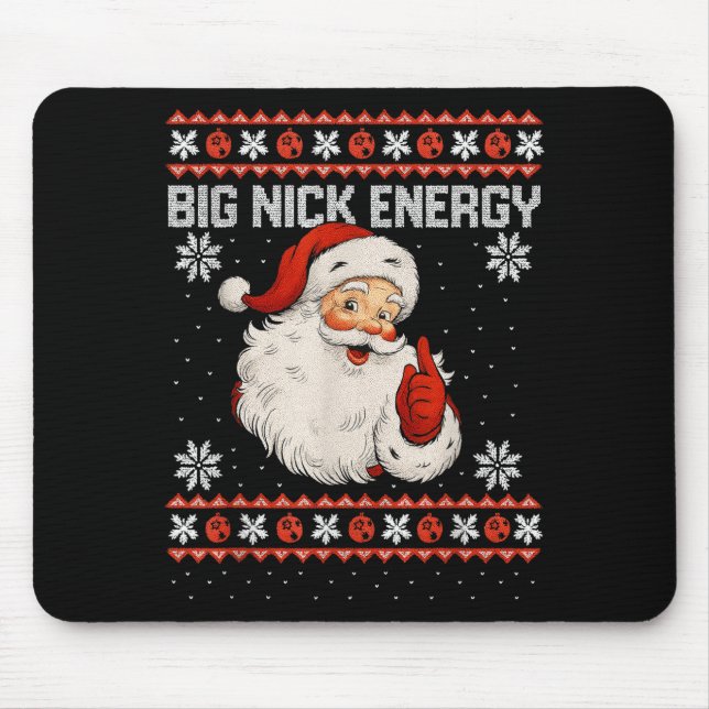 Alfombrilla De Ratón Big Nick Energy Santa Xmas Ugly Christmas Sweater  (Frente)