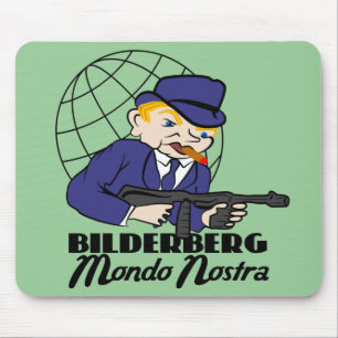Alfombrilla De Ratón Bilderberg Mondo Nostra