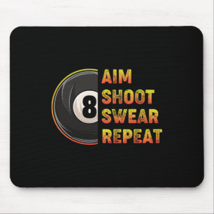 Alfombrilla De Ratón Billiards Aim Shoot Swear Repeat Pool Player