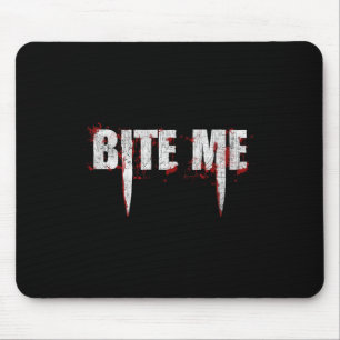 Alfombrilla De Ratón Bite Me Vampire Dientes Sangrientos Halloween