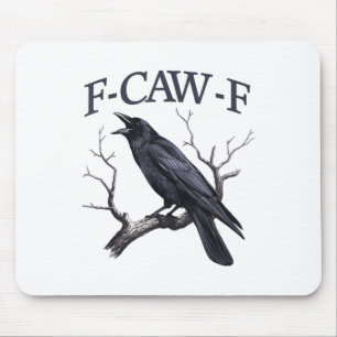 Alfombrilla De Ratón Black Crow, F-caw-f Funny Black Bird