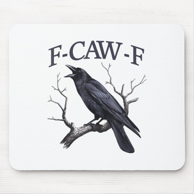 Alfombrilla De Ratón Black Crow, F-caw-f Funny Black Bird (Frente)