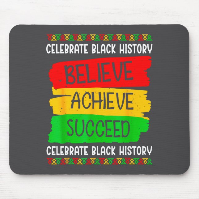 Alfombrilla De Ratón Black History Month Believe Achieve Succeed Melani (Frente)