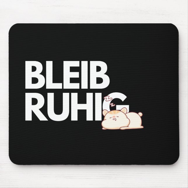 Alfombrilla De Ratón Bleib Ruhig – Funny Stay Calm Office Mousepad (Frente)