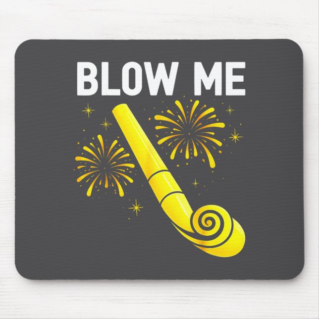 Alfombrilla De Ratón Blow Me Fireworks Countdown Happy New Year 2026 Co (Frente)