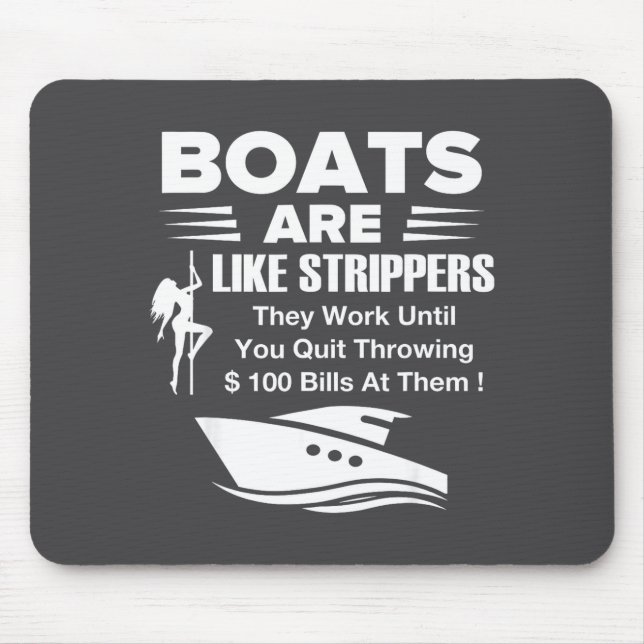 Alfombrilla De Ratón Boats Are Like Funny Sarcastic Cool Saying Quote  (Frente)