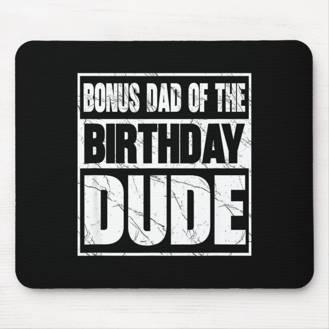 Alfombrilla De Ratón Bonus Dad Of The Birthday Dude Bonus Dad Of The Bi (Frente)