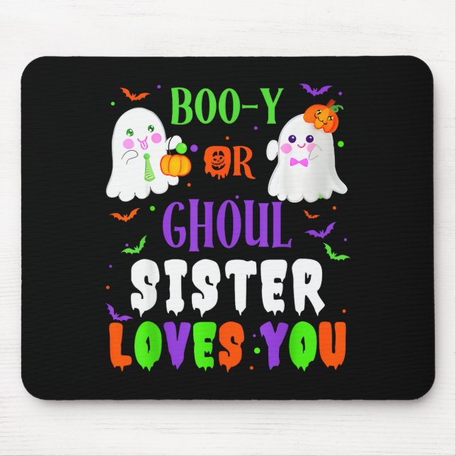 Alfombrilla De Ratón Boo-y Or Ghoul Sister Loves You Boo Halloween Baby (Frente)