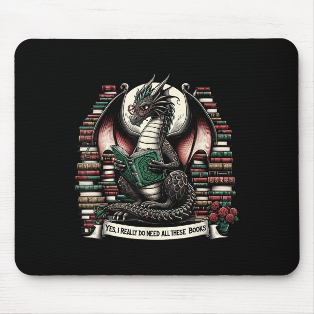 Alfombrilla De Ratón Book Dragon Yes I Really Do Need All These Books  (Frente)
