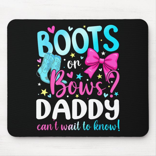 Alfombrilla De Ratón Boots Or Bows Daddy Loves You Gender Reveal Party  (Frente)