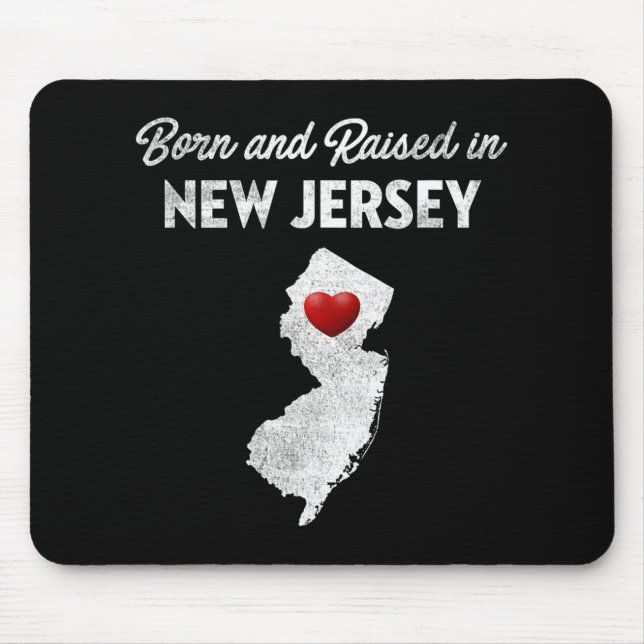 Alfombrilla De Ratón Born And Raised In New Jersey - New Jersey Nj  (Frente)