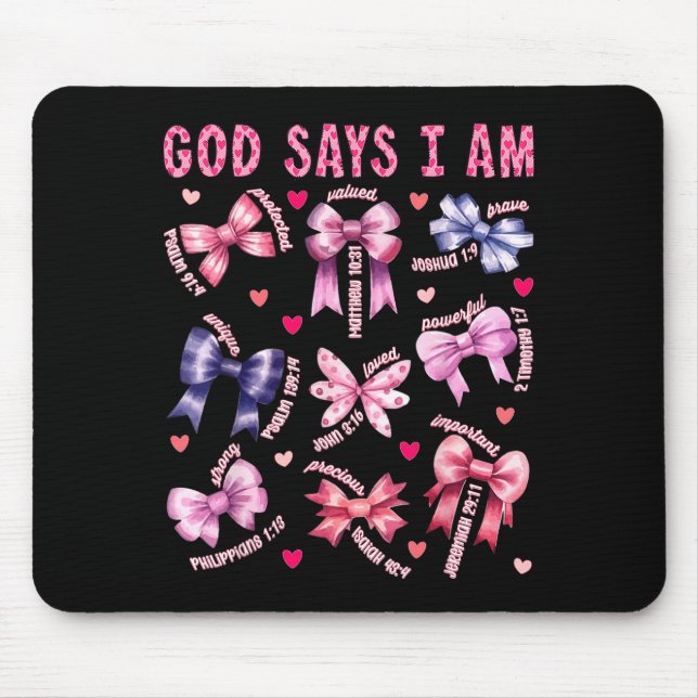 Alfombrilla De Ratón Bow God Say I Am Christian Girl Teen Women Bible V (Frente)