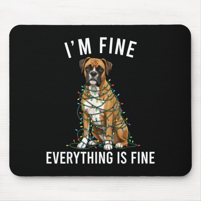 Alfombrilla De Ratón Boxer Dog Christmas I'm Fine Everything Is Fine  (Frente)