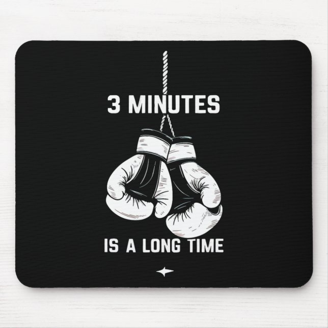 Alfombrilla De Ratón Boxing Kickboxing Boxer 3 Minutes Is A Long Time F (Frente)