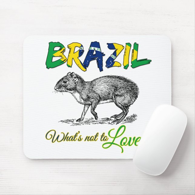 Alfombrilla De Ratón Brasil - Qué no quiere la cita de Brasil (Con ratón)