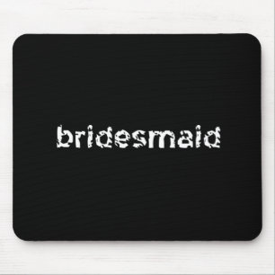 Alfombrilla De Ratón Bridesmaid