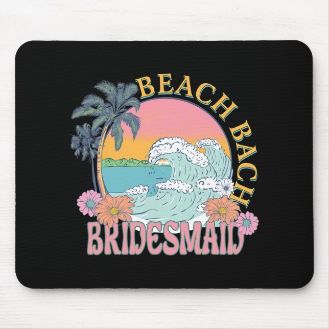 Alfombrilla De Ratón Bridesmaid Beach Bach Bride Brida Squad Retro Bach (Frente)