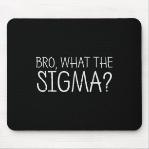Alfombrilla De Ratón Bro Qué Divertido Sigma Diciendo Memes Hombres Muj