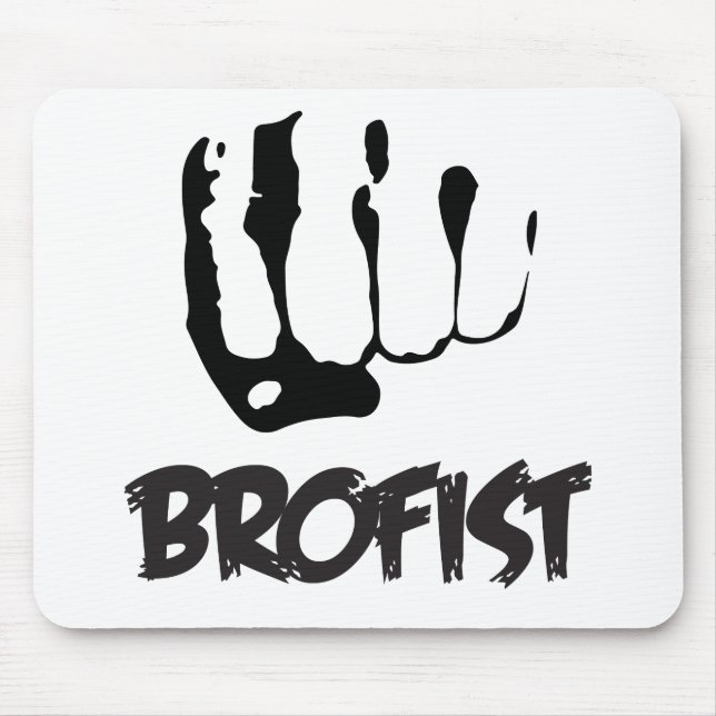 ALFOMBRILLA DE RATÓN ¡BROFIST!!! (Frente)