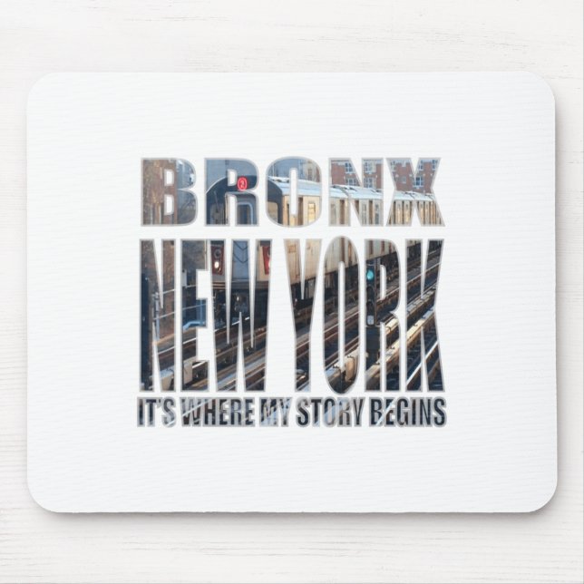 Alfombrilla De Ratón Bronx New York Where My Story Begins  (Frente)
