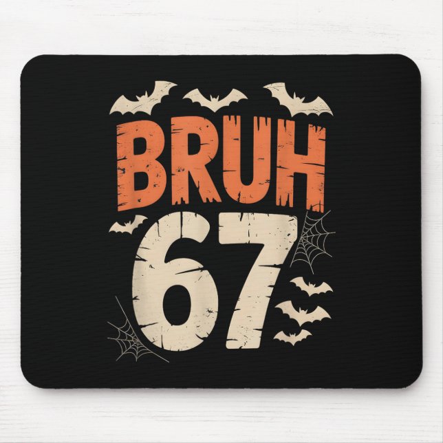 Alfombrilla De Ratón Bruh 67 Meme Halloween  (Frente)