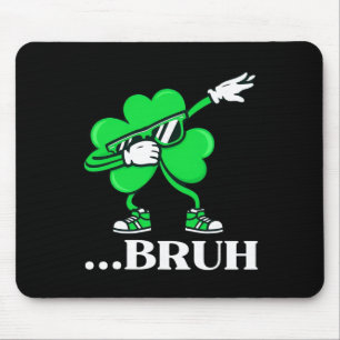 Alfombrilla De Ratón Bruh Dabbing Trébol Divertido Día de San Patricio 