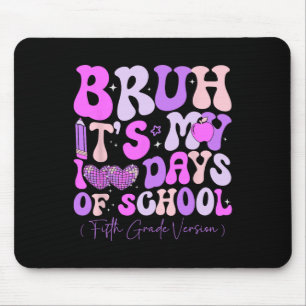 Alfombrilla De Ratón Bruh Es Mis 100 Días De Escuela Retro Quinto Grado