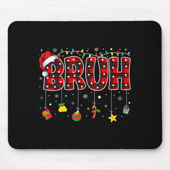 Alfombrilla De Ratón Bruh Funny Christmas Red Plaid Teens Boys Kids Xma (Frente)