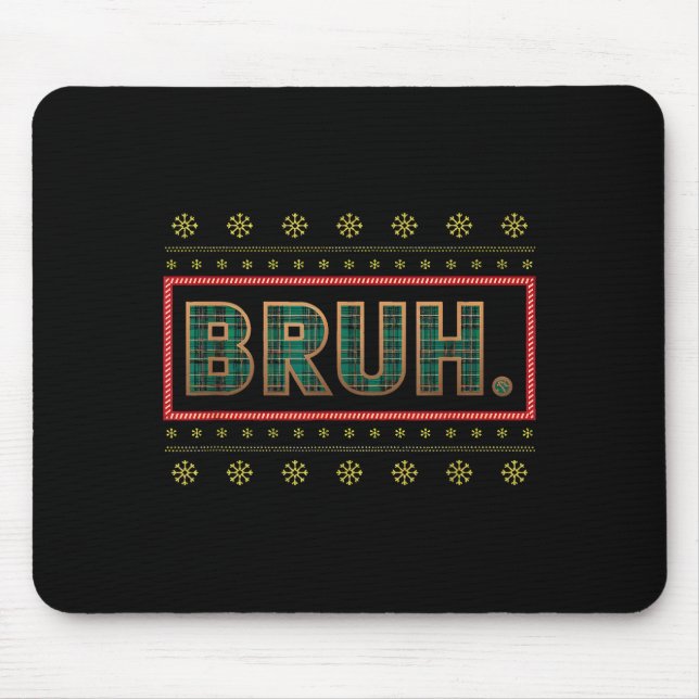 Alfombrilla De Ratón Bruh Funny Christmas Xmas Pajamas Men Women Family (Frente)