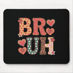 Alfombrilla De Ratón Bruh Funny Meme Brother Greeting Adolescentes Boy 