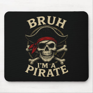 Alfombrilla De Ratón Bruh Im A Pirate Lazy Skull Costume Halloween