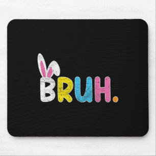 Alfombrilla De Ratón Bruh Meme Easter Day Gracioso Bunny Eggys Adolesce