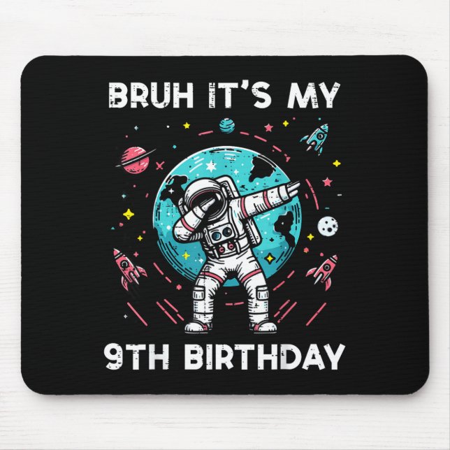 Alfombrilla De Ratón Bruh My 9th Birthday Astronaut Dab 9 Bday Boys Gir (Frente)