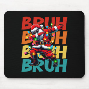 Alfombrilla De Ratón Bruh Navidades Funny Santa Claus Dabbing Niños