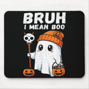 Alfombrilla De Ratón Bruh Significa Boo Boo Lindo Calabaza Divertido Ha