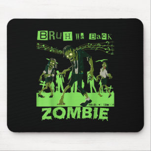 Alfombrilla De Ratón Bruh Volvemos Maestros Zombie Regreso a Clases Chi