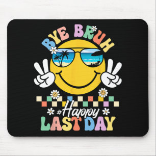 Alfombrilla De Ratón Bruh We Out Happy Last Day Teachers Kids
