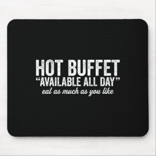 Alfombrilla De Ratón Bufet caliente disponible todo el día coma tanto c
